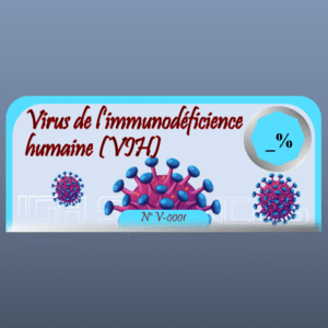 Virus de l’immunodéficience humaine (VIH)