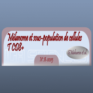 Mélanome et sous-population de cellules T CD8+